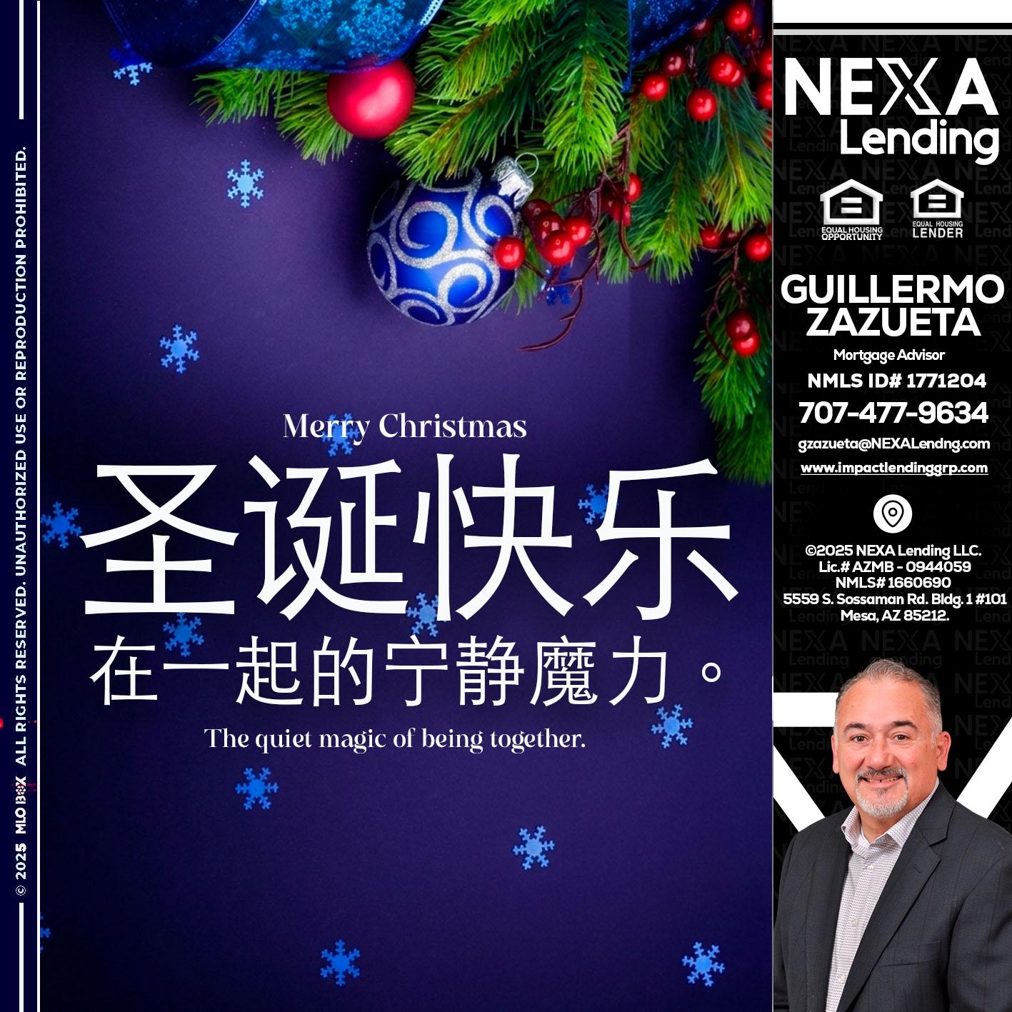 圣诞快乐 在一起的宁静魔力。 - Guillermo Zazueta -Mortgage Advisor