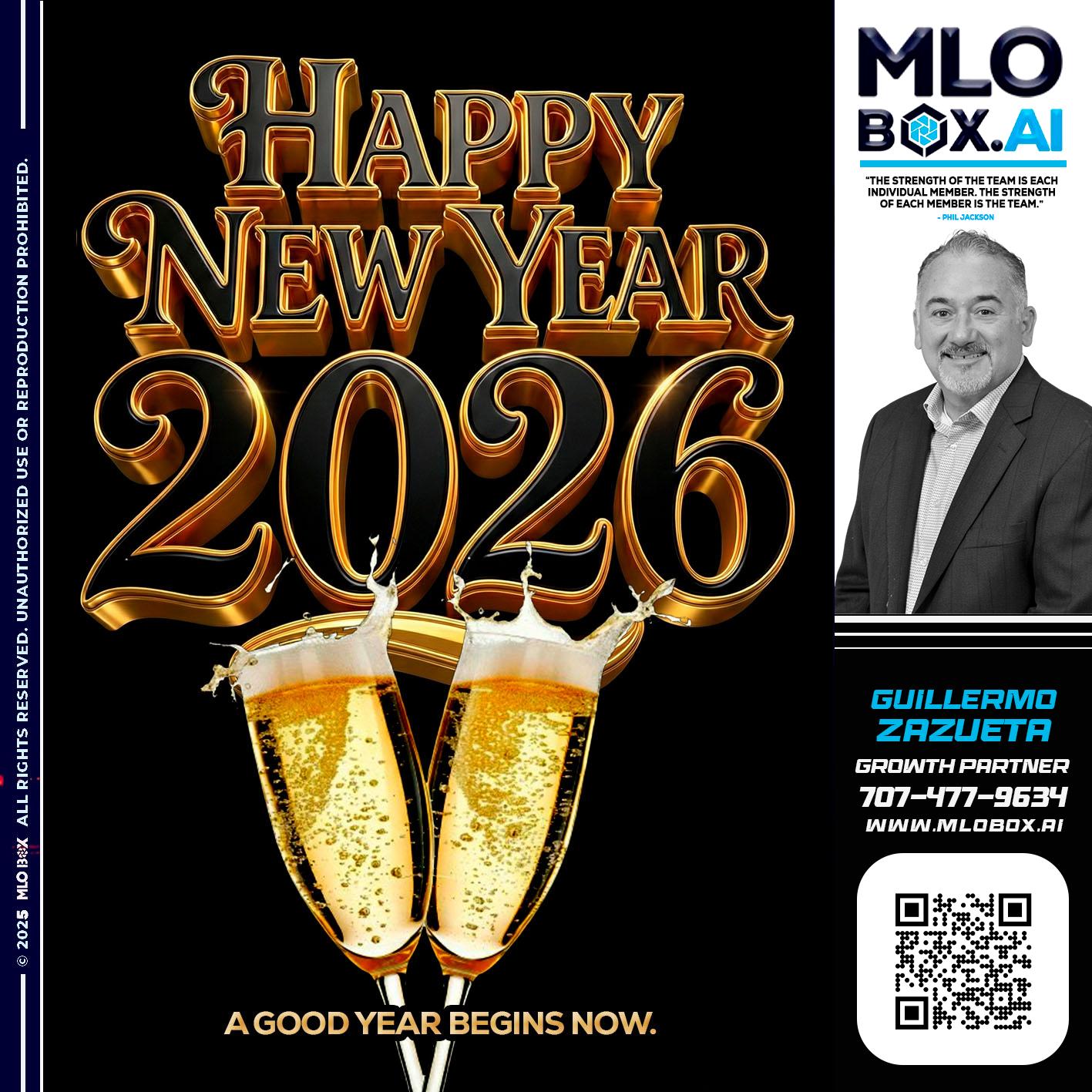 HAPPY NEW YEAR - Guillermo Zazueta -Mortgage Advisor