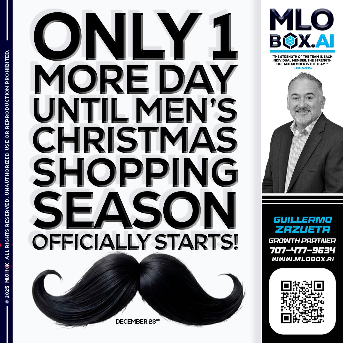 only one more day - Guillermo Zazueta -Mortgage Advisor
