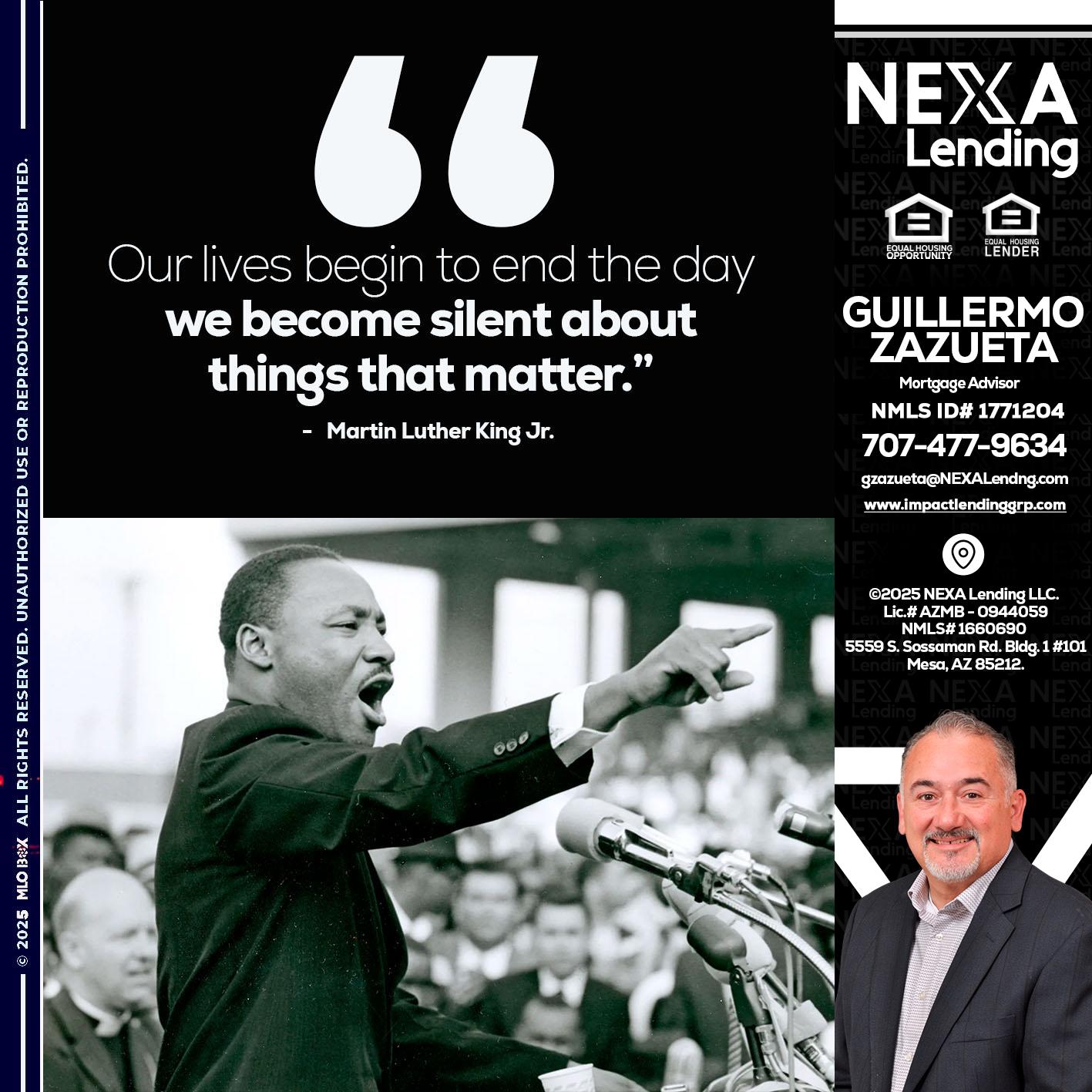 our lives MLK DAY - Guillermo Zazueta -Mortgage Advisor