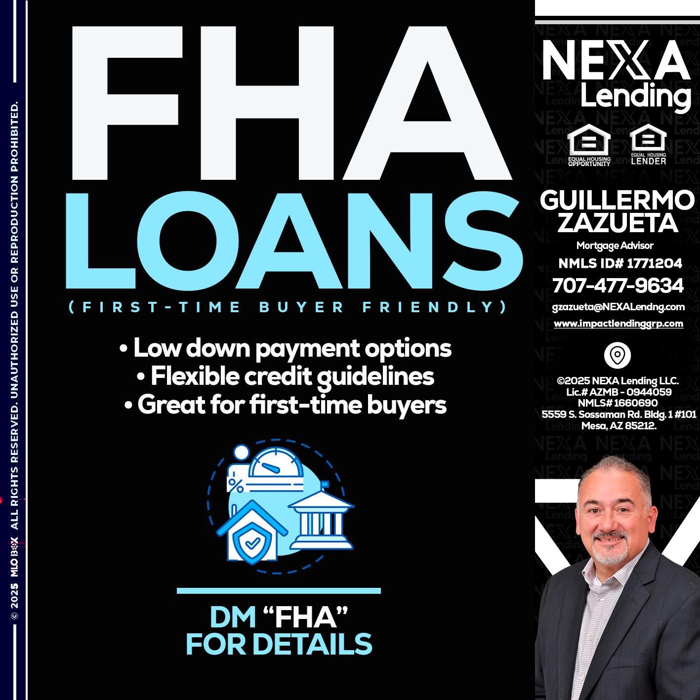 FHA LOANS - Guillermo Zazueta -Mortgage Advisor