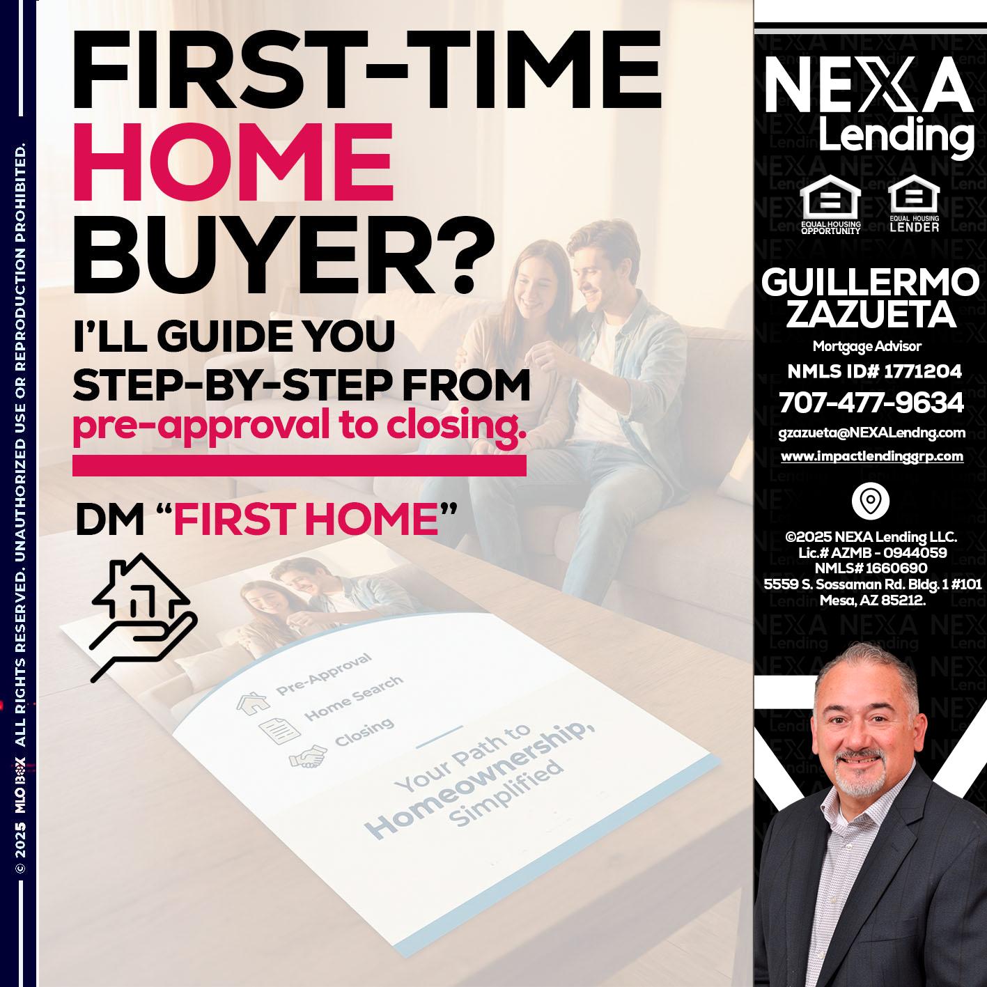 first time home buyer - Guillermo Zazueta -Mortgage Advisor