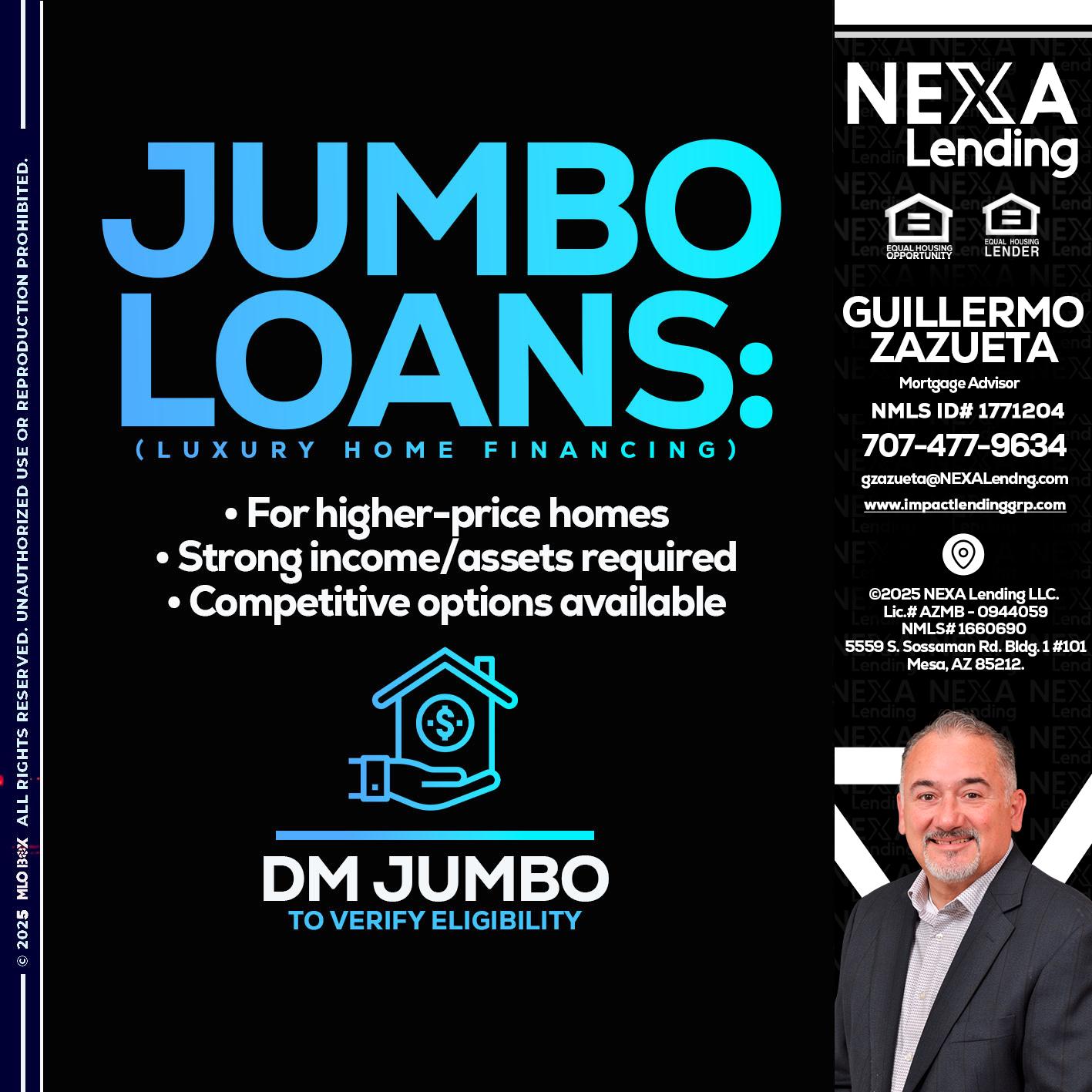 JUMBO LOANS - Guillermo Zazueta -Mortgage Advisor