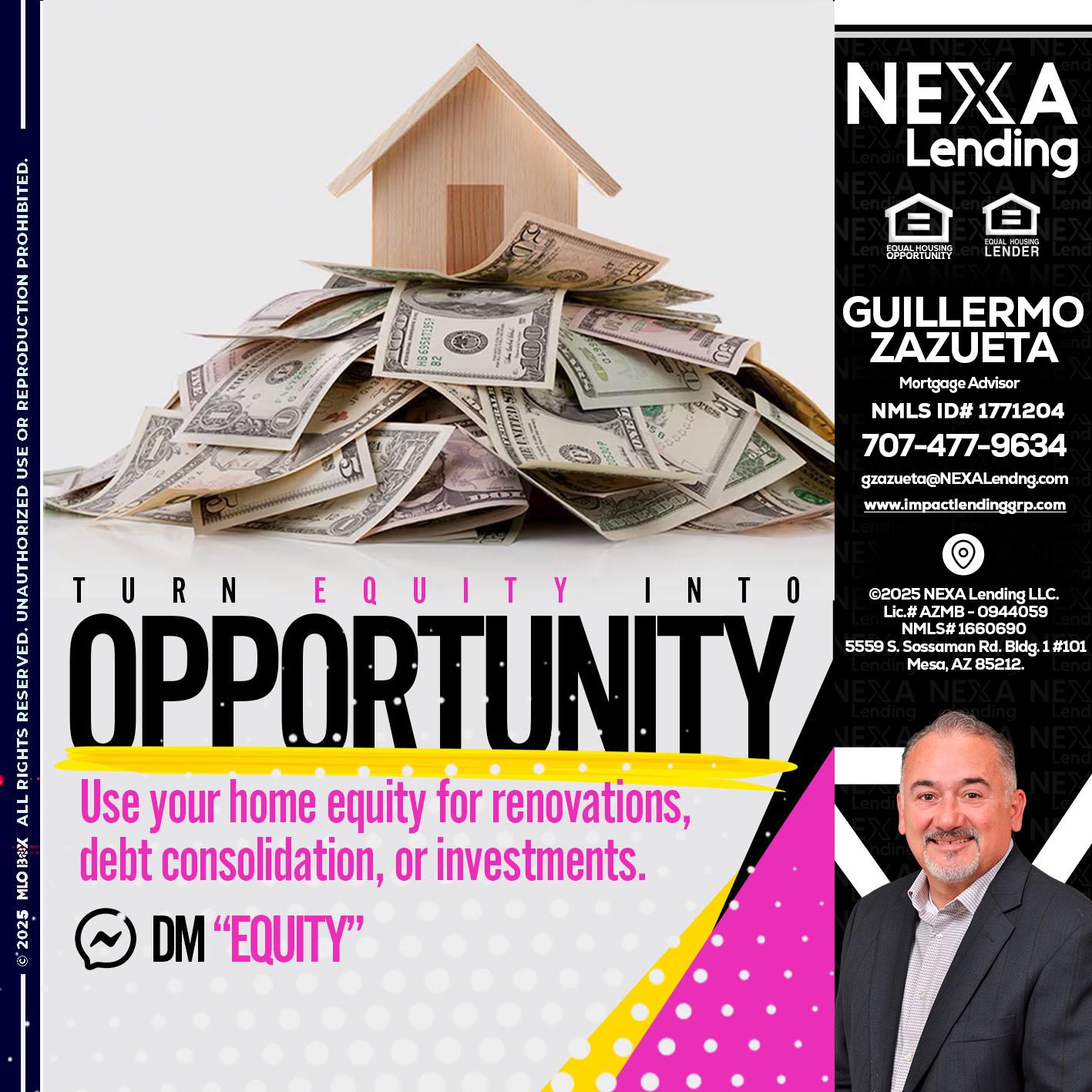 opportunity - Guillermo Zazueta -Mortgage Advisor