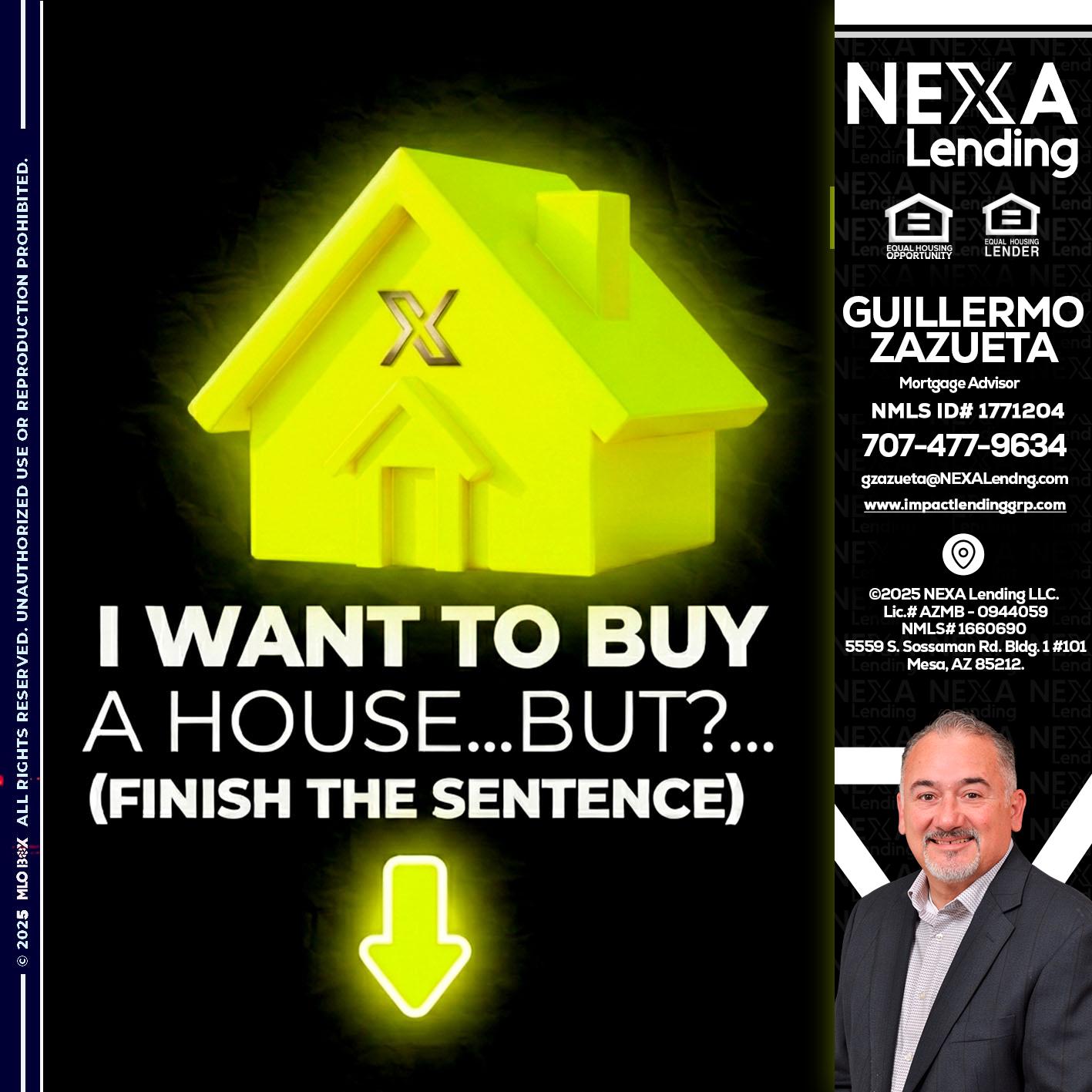 i want to buy - Guillermo Zazueta -Mortgage Advisor