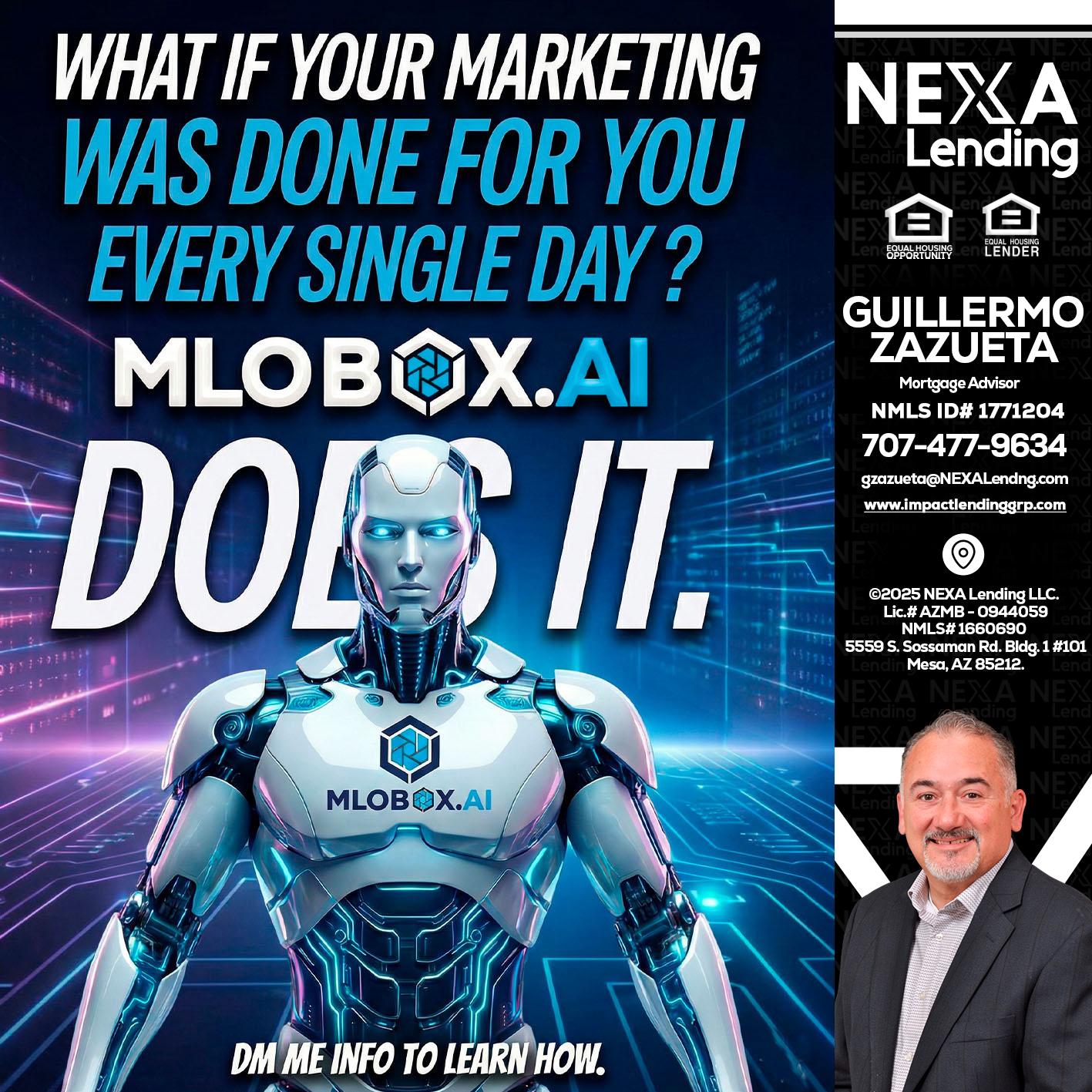 DOES IT - Guillermo Zazueta -Mortgage Advisor