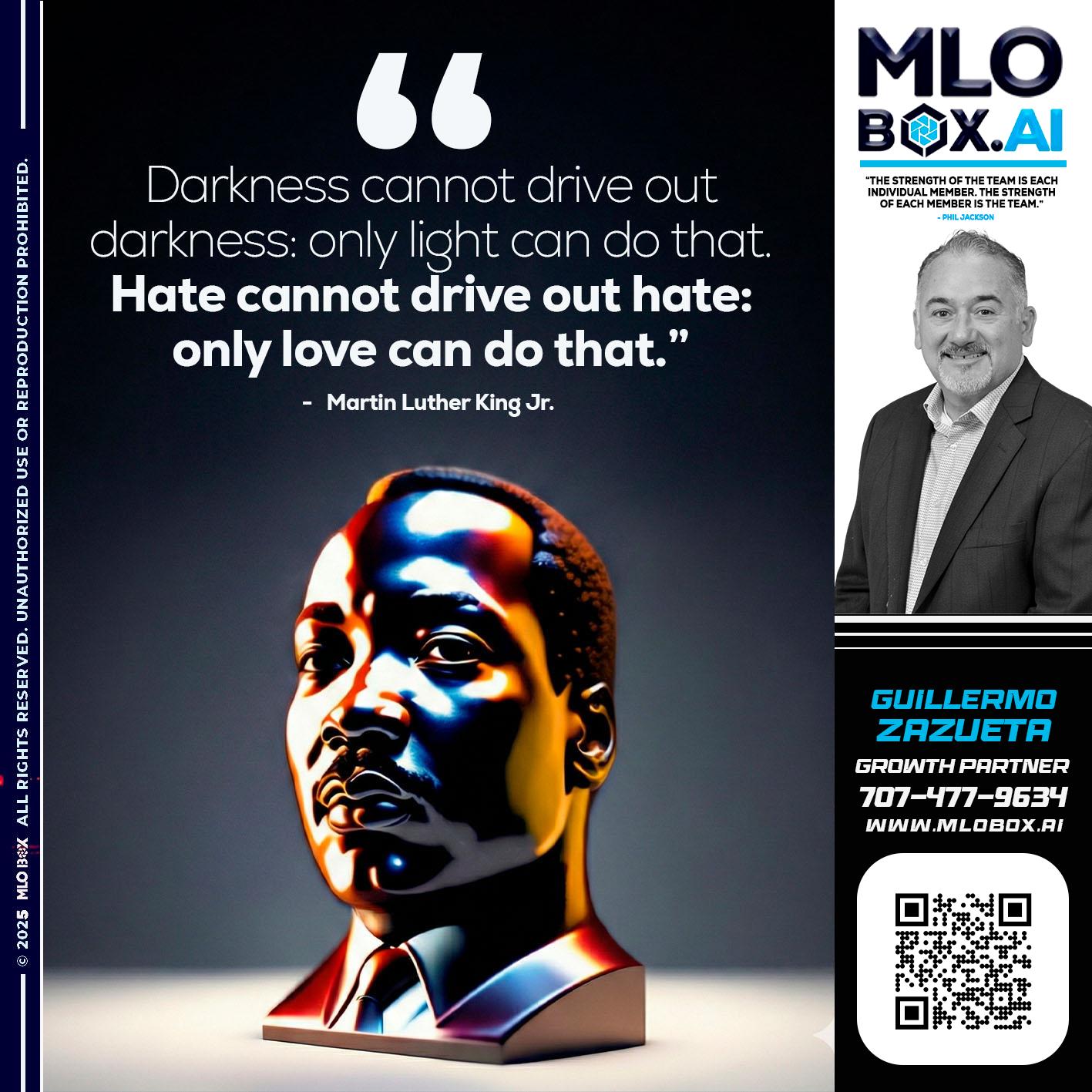 MLK DAY - Guillermo Zazueta -Mortgage Advisor
