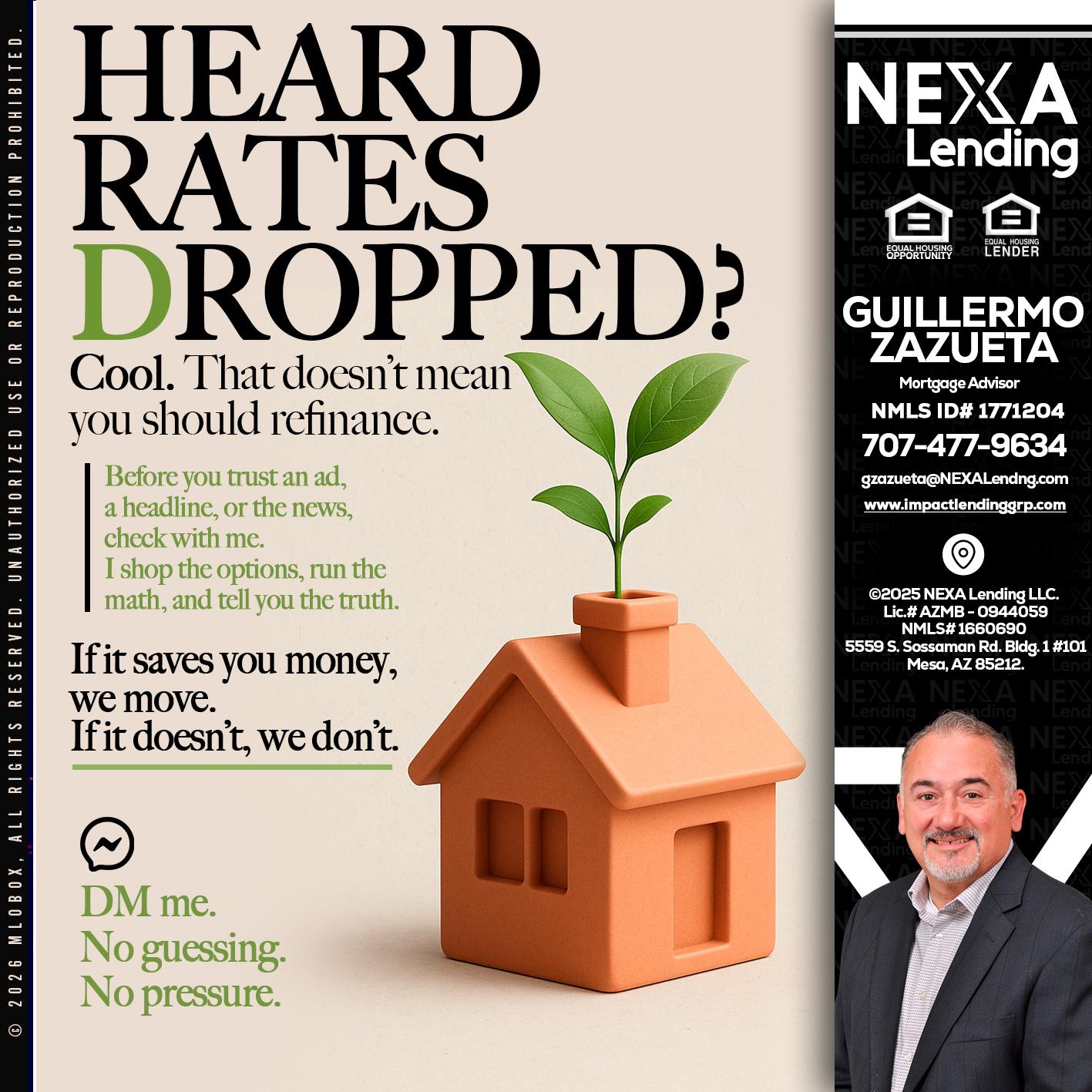 HEARD RATES - Guillermo Zazueta -Mortgage Advisor