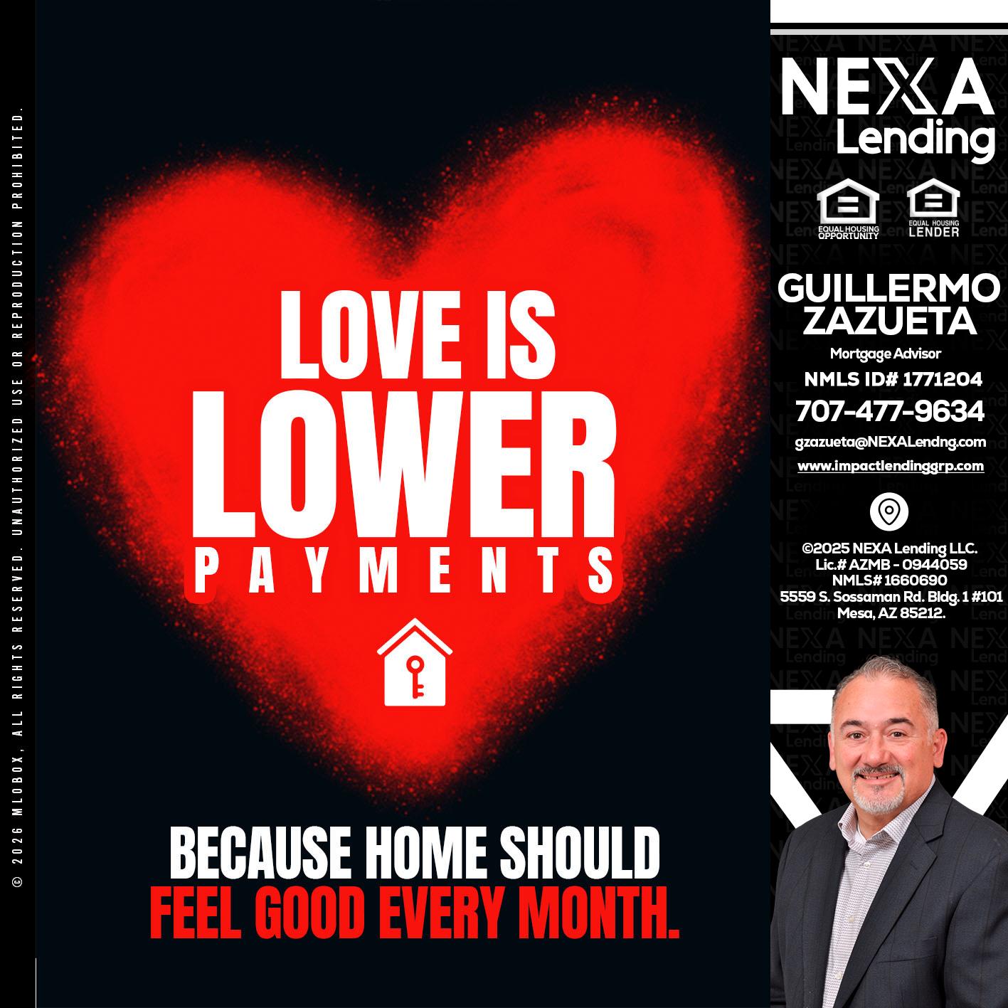 LOVE IS LOWER - Guillermo Zazueta -Mortgage Advisor