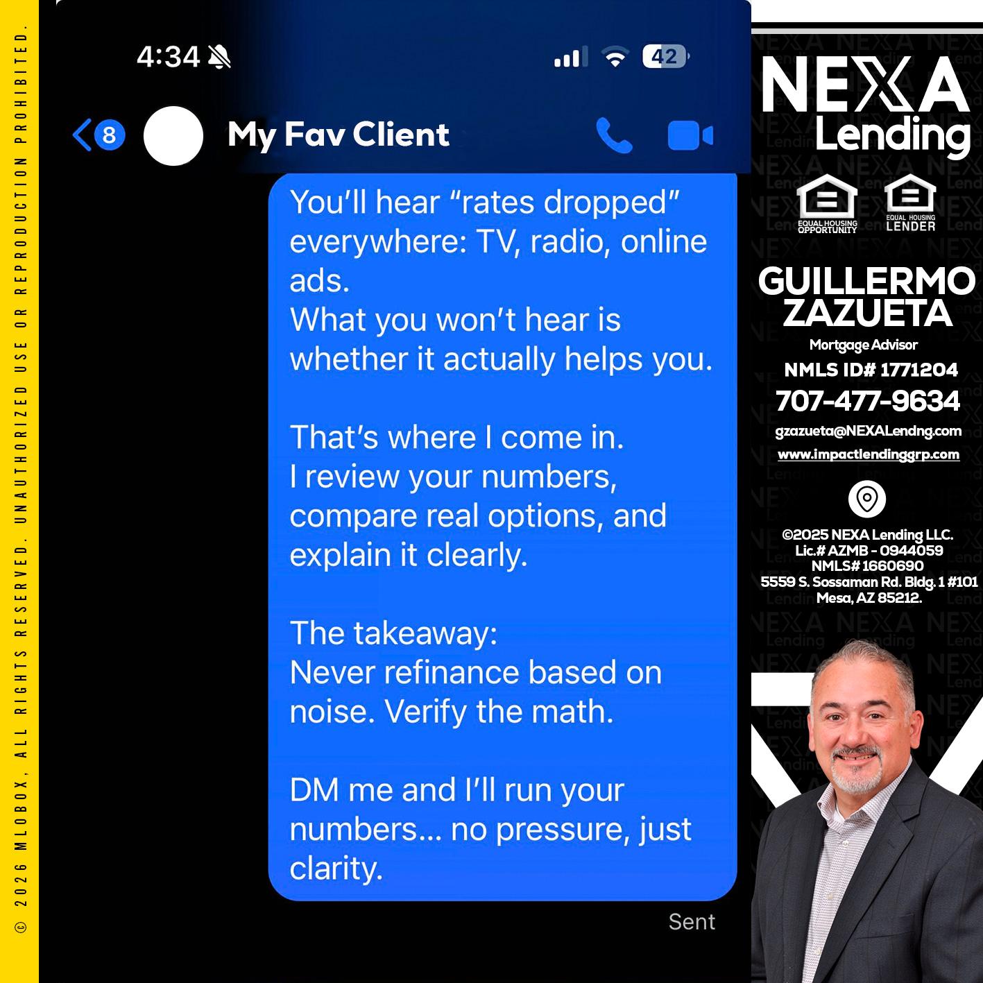 MY FAV CLIENT - Guillermo Zazueta -Mortgage Advisor