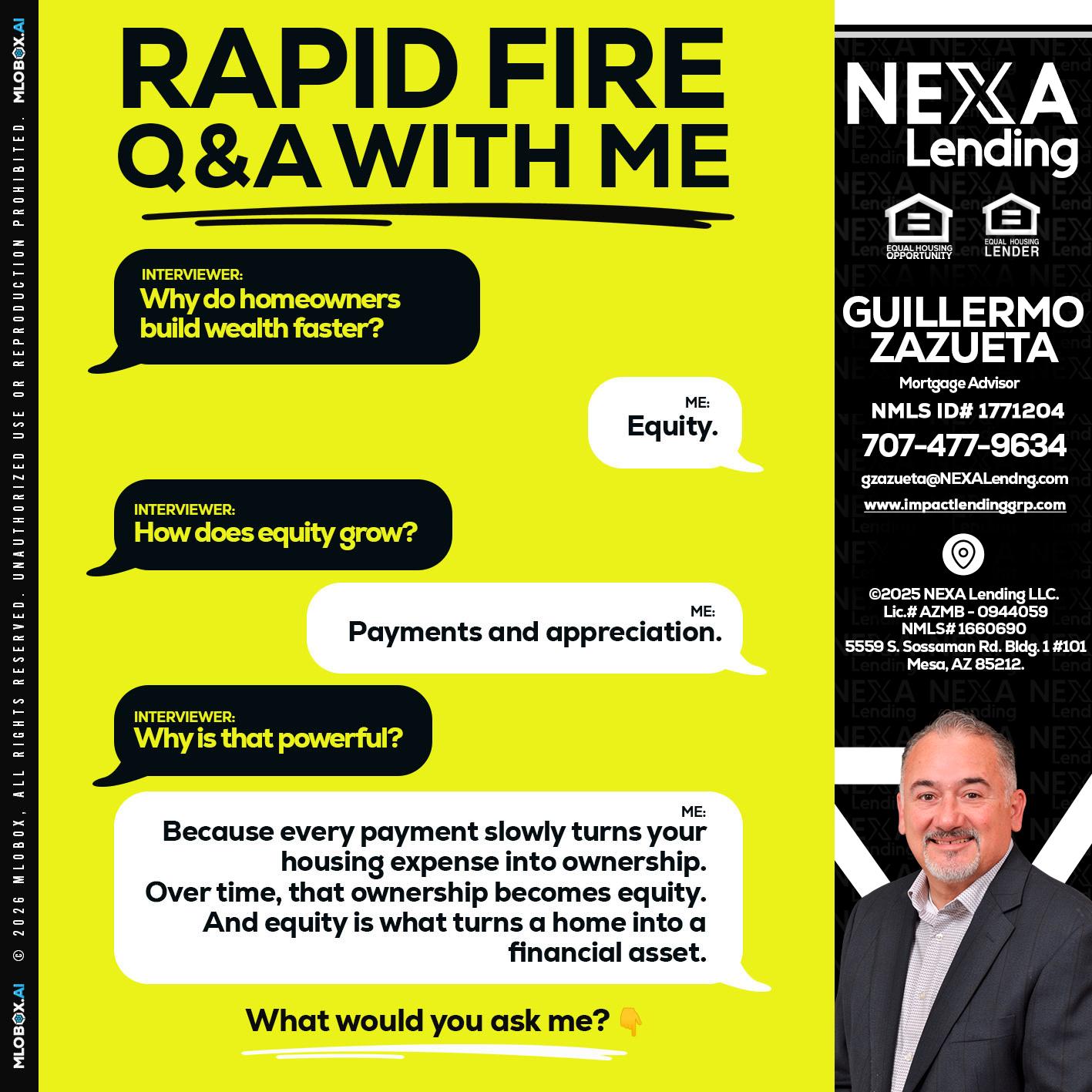 RAPID FIRE Q&A - Guillermo Zazueta -Mortgage Advisor