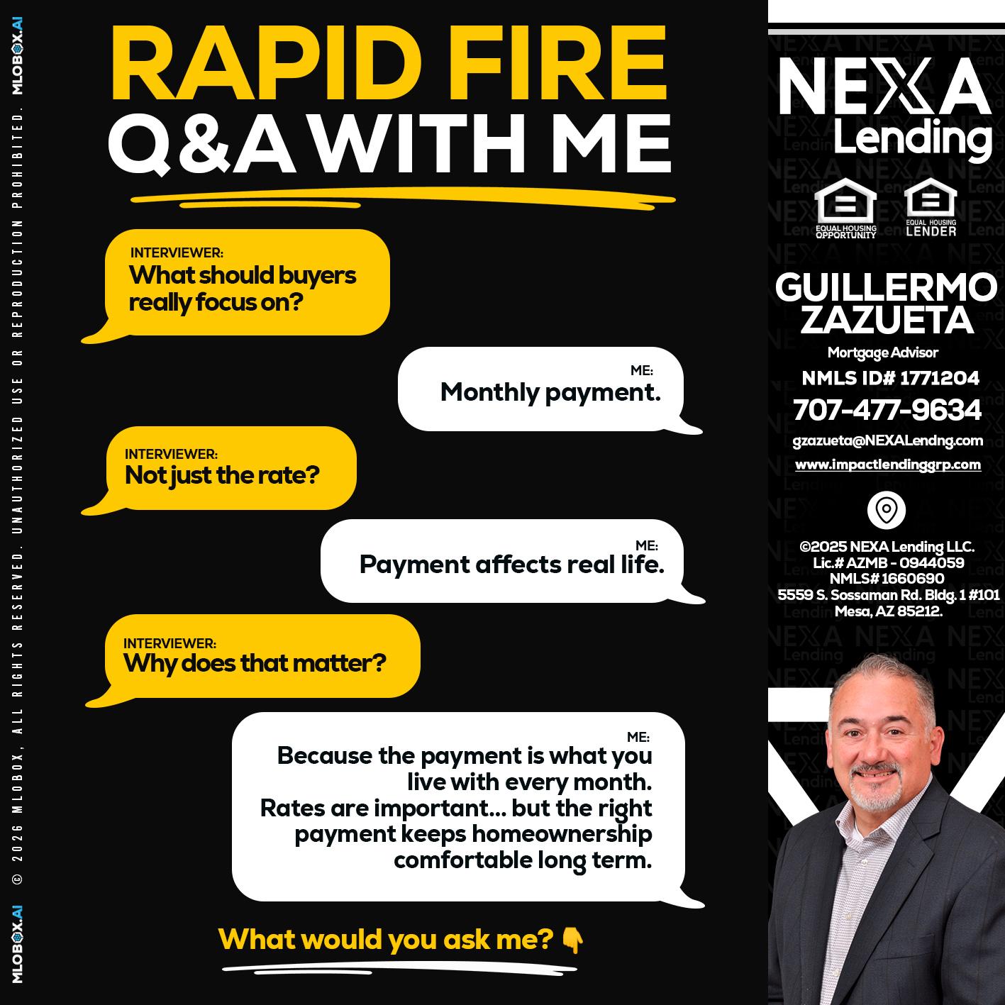 RAPID FIRE Q&A - Guillermo Zazueta -Mortgage Advisor