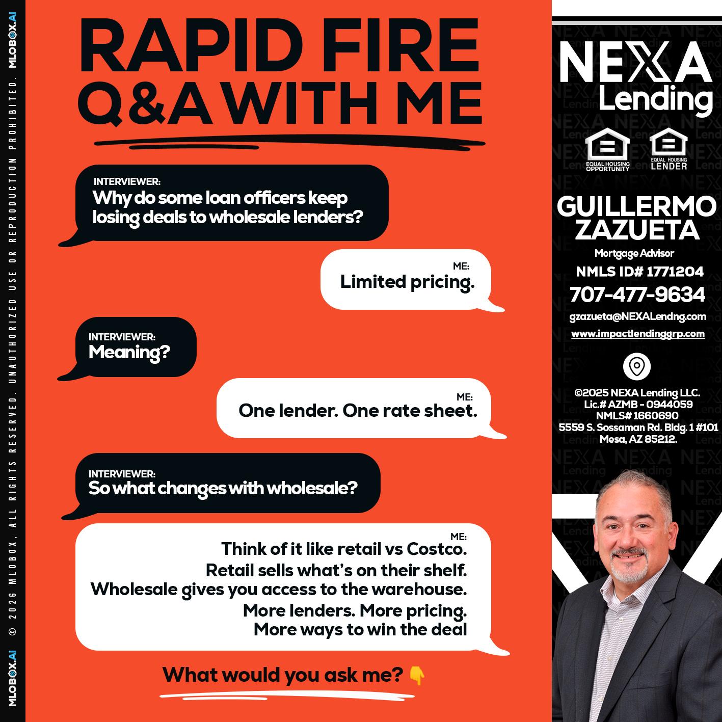 Q&A - Guillermo Zazueta -Mortgage Advisor