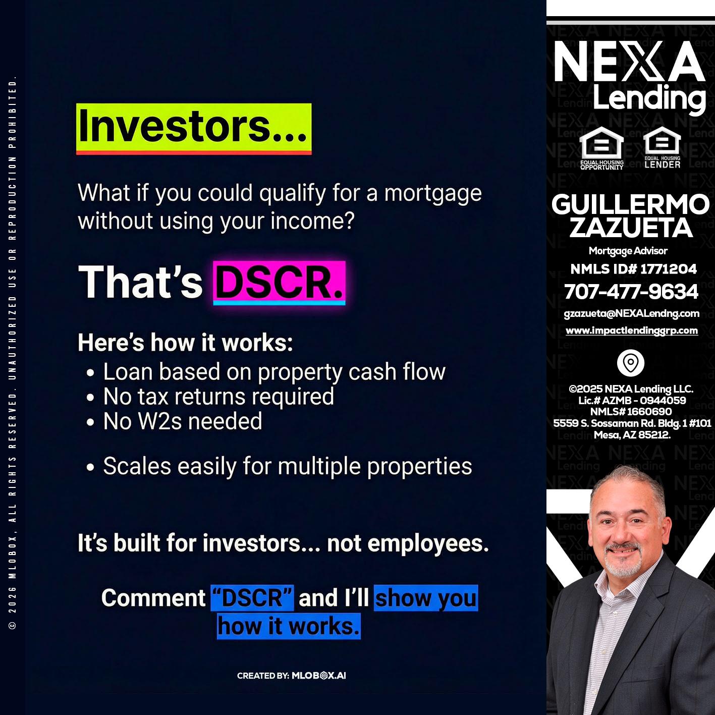 INVESTORS - Guillermo Zazueta -Mortgage Advisor