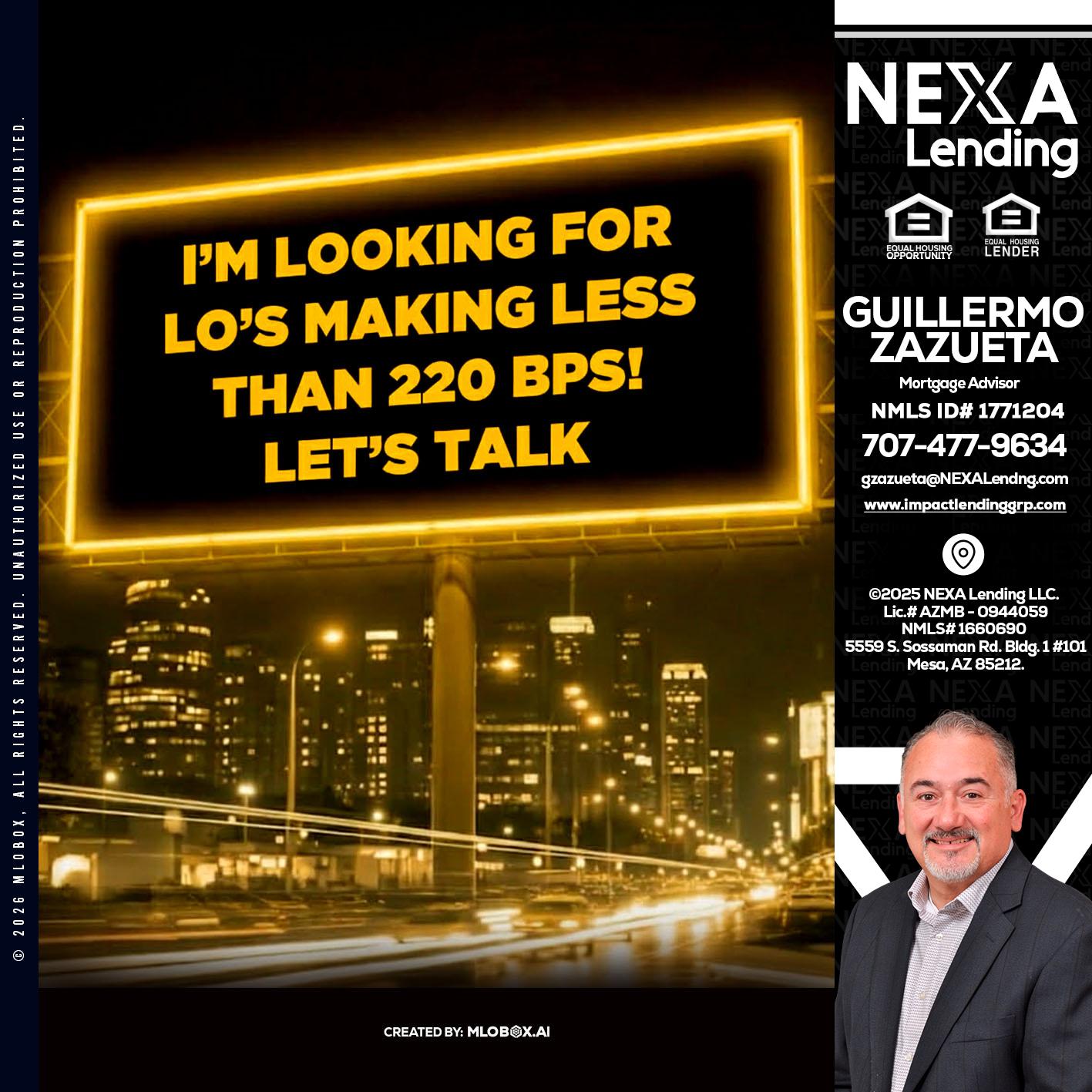Looking for MLOs - Guillermo Zazueta -Mortgage Advisor