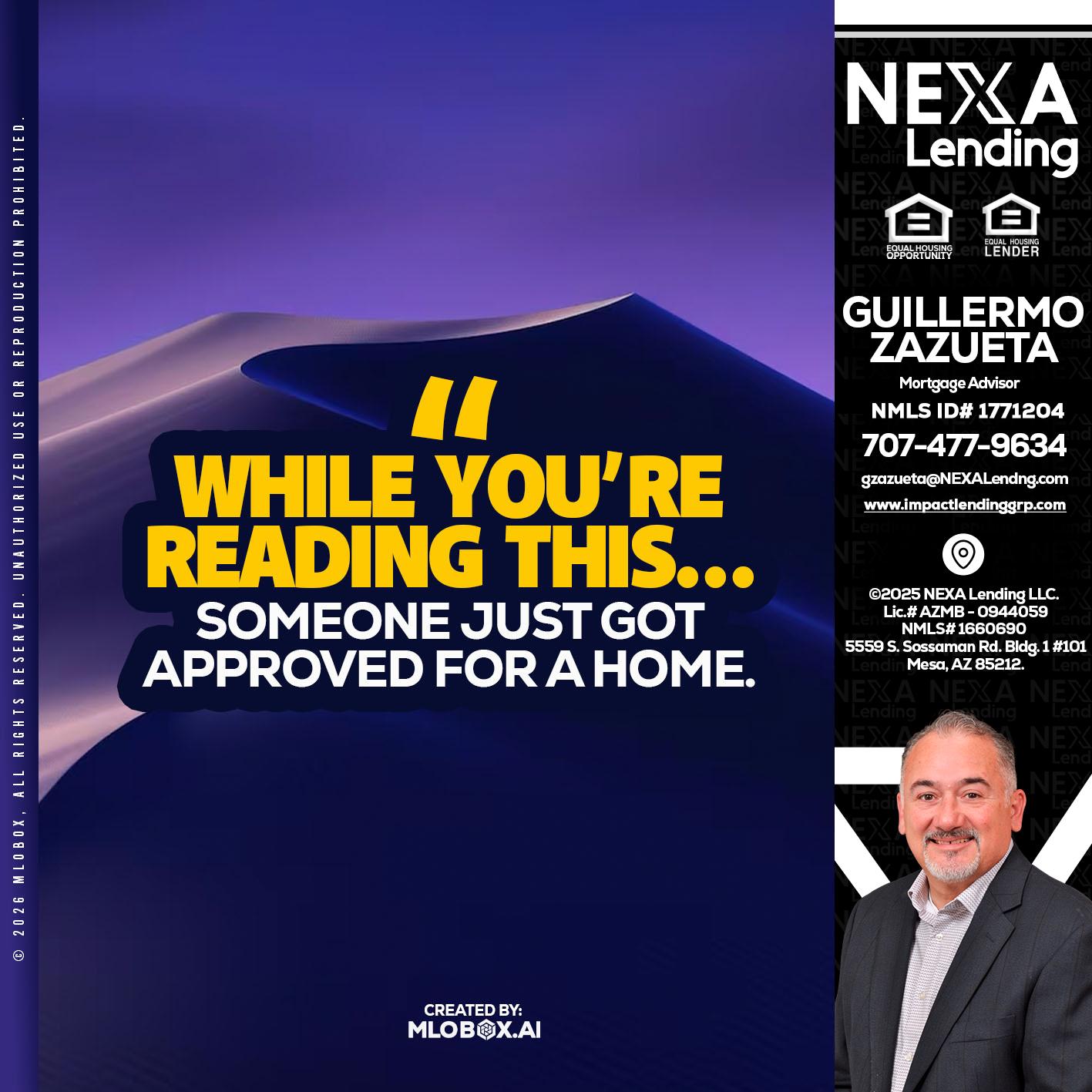 WHILE YOU - Guillermo Zazueta -Mortgage Advisor