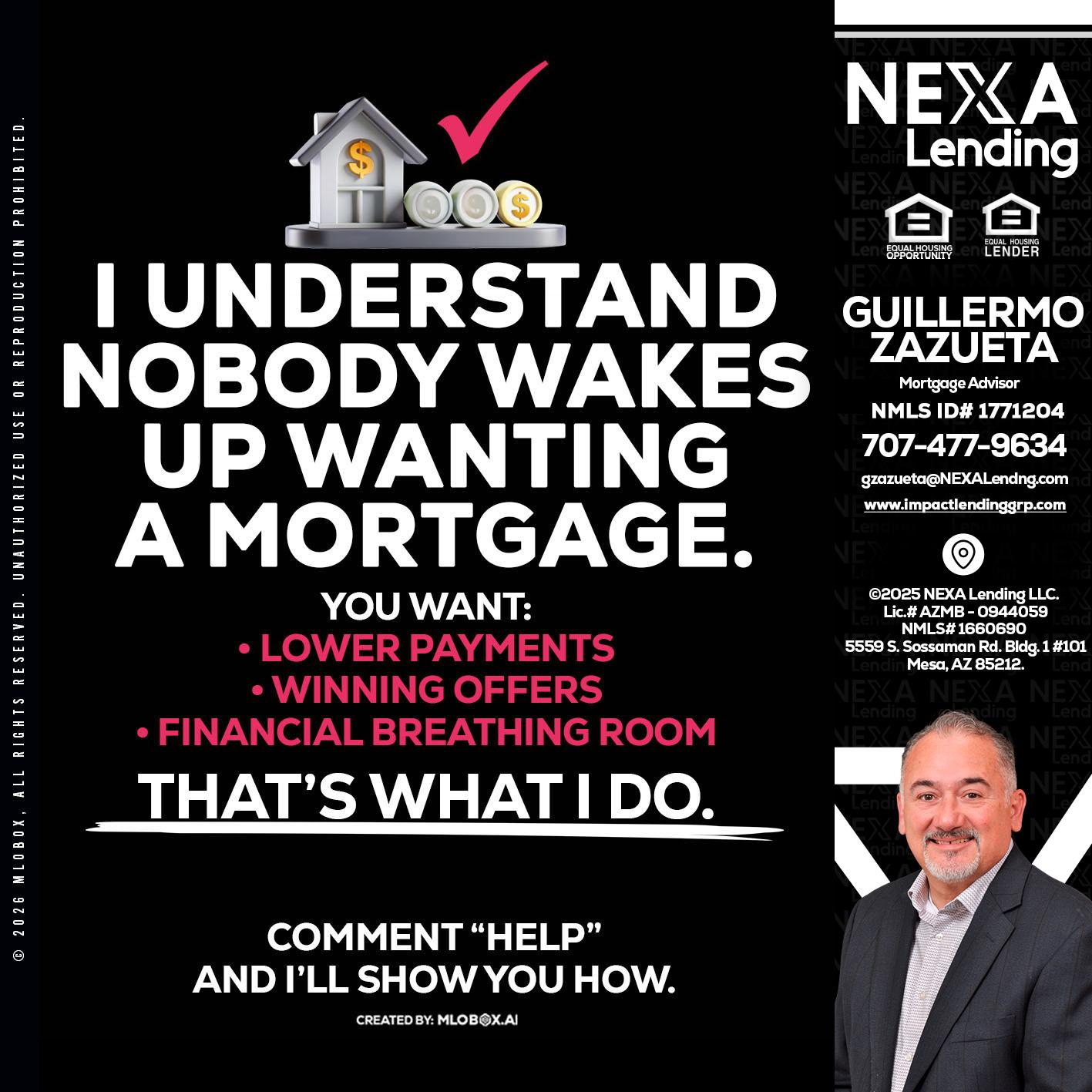 I UNDERSTAND - Guillermo Zazueta -Mortgage Advisor