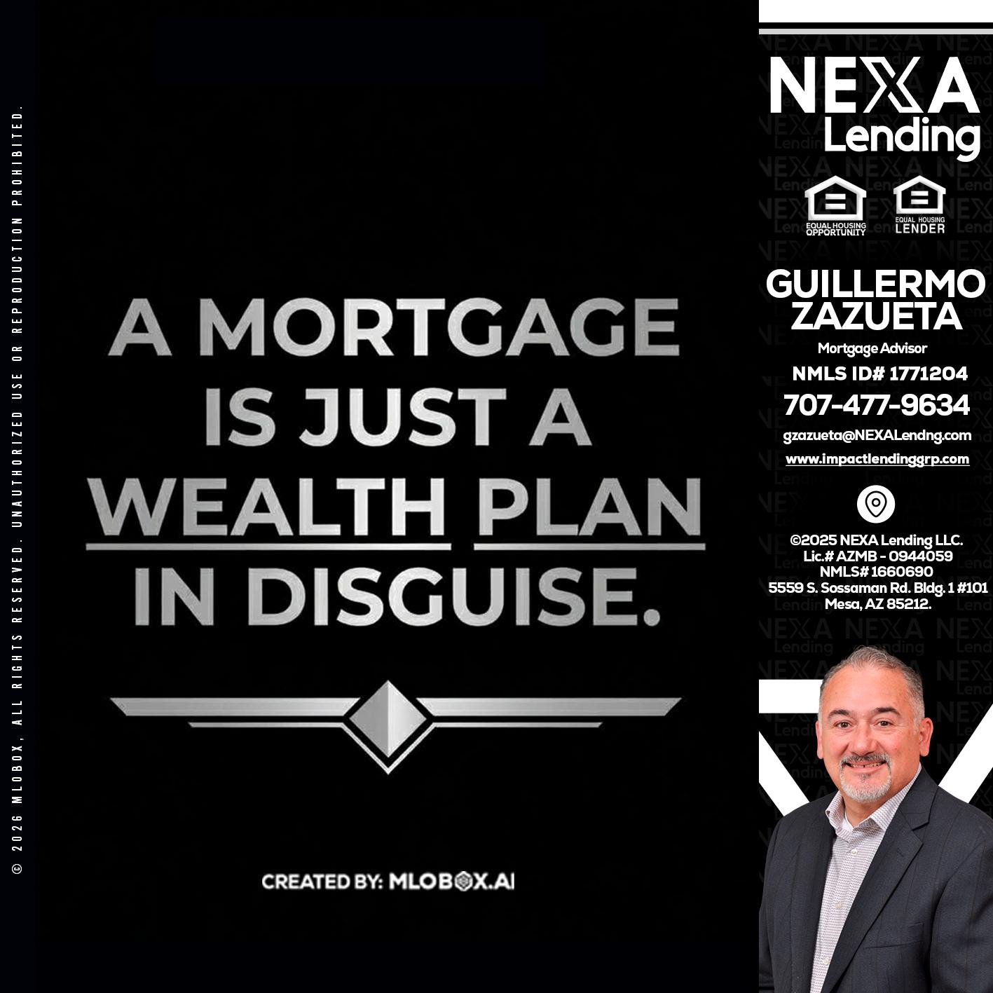 a mortgage is just - Guillermo Zazueta -Mortgage Advisor