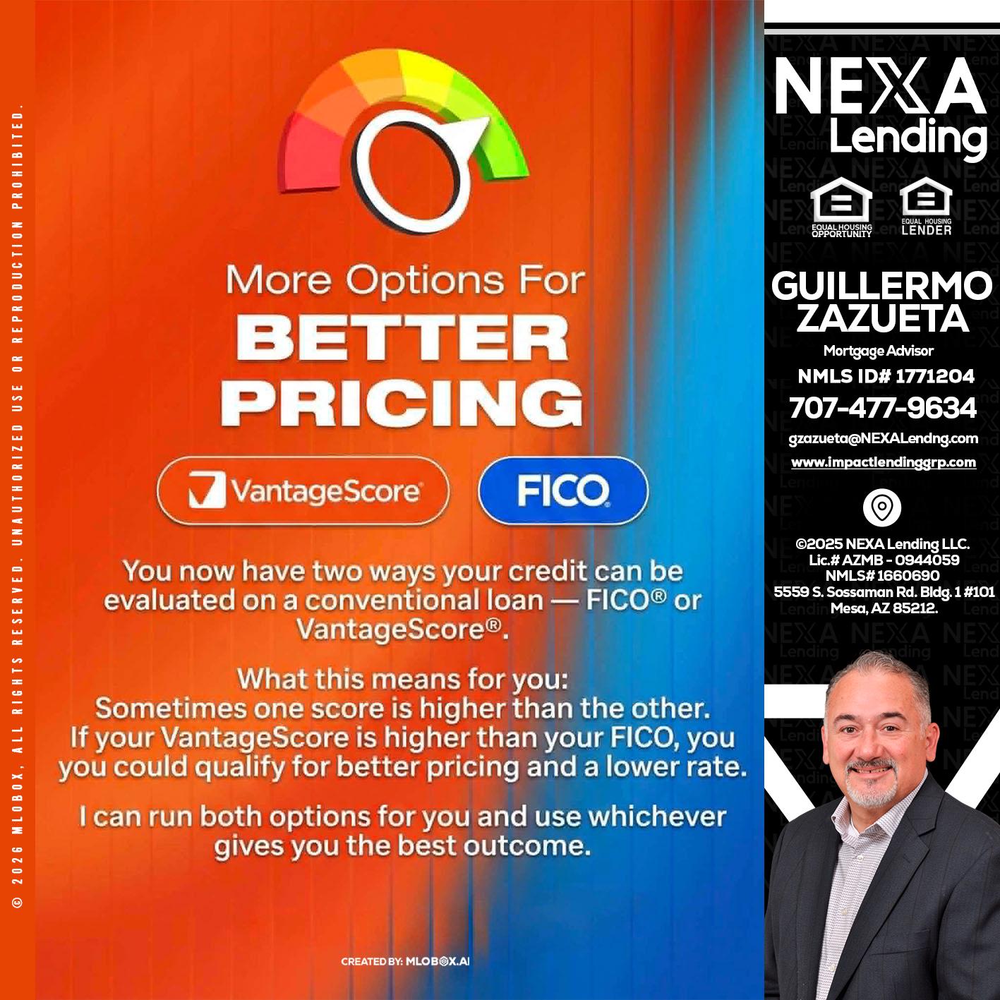 BETTER PRICING - Guillermo Zazueta -Mortgage Advisor