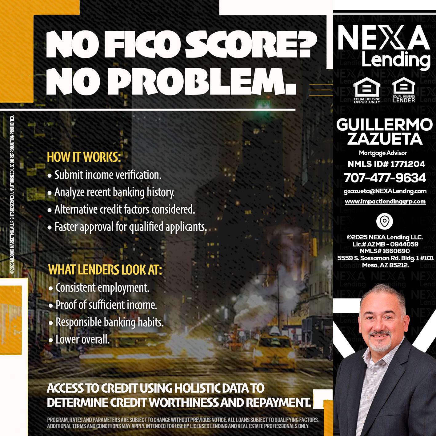 NO FICO SCORE? - Guillermo Zazueta -Mortgage Advisor