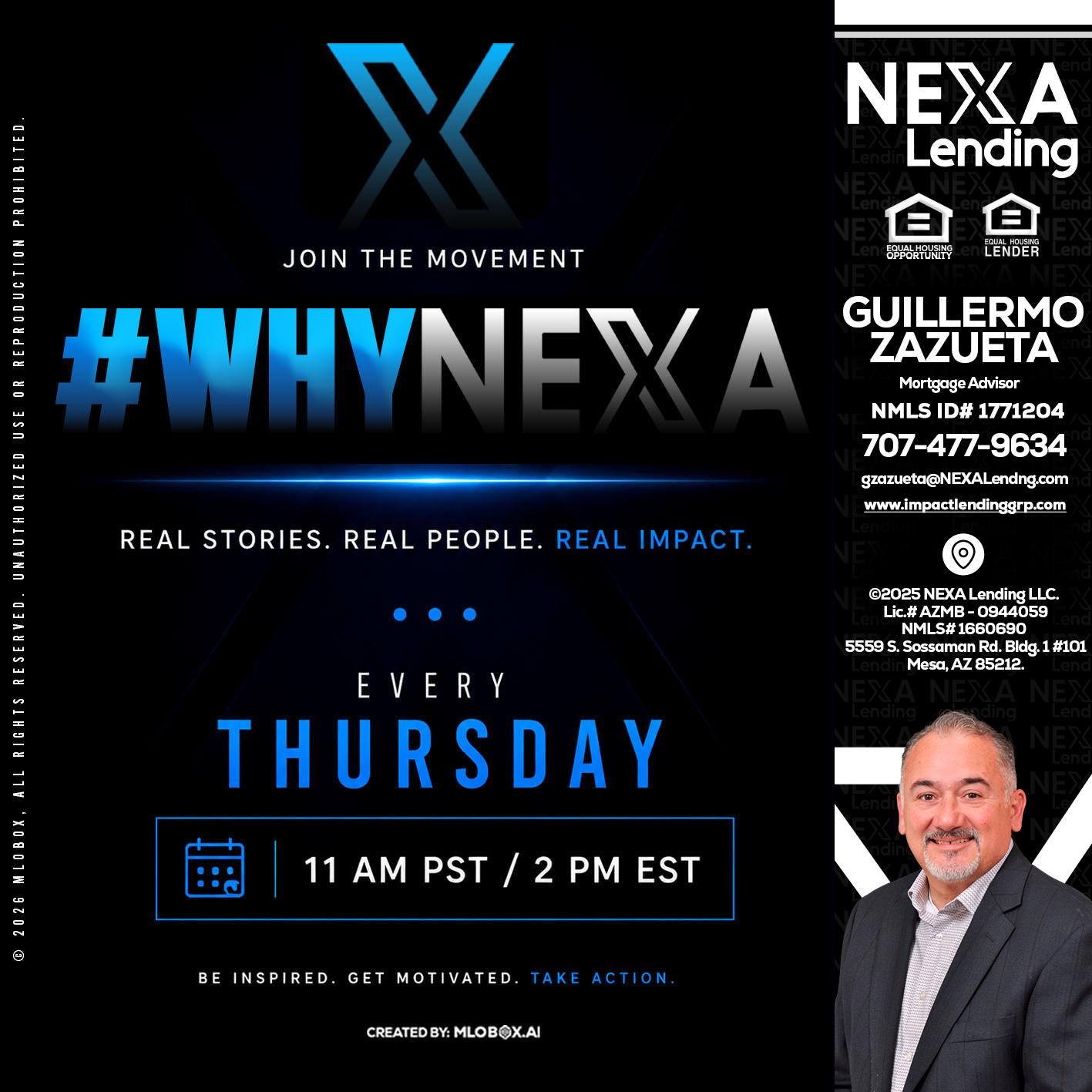 why NEXA - Guillermo Zazueta -Mortgage Advisor