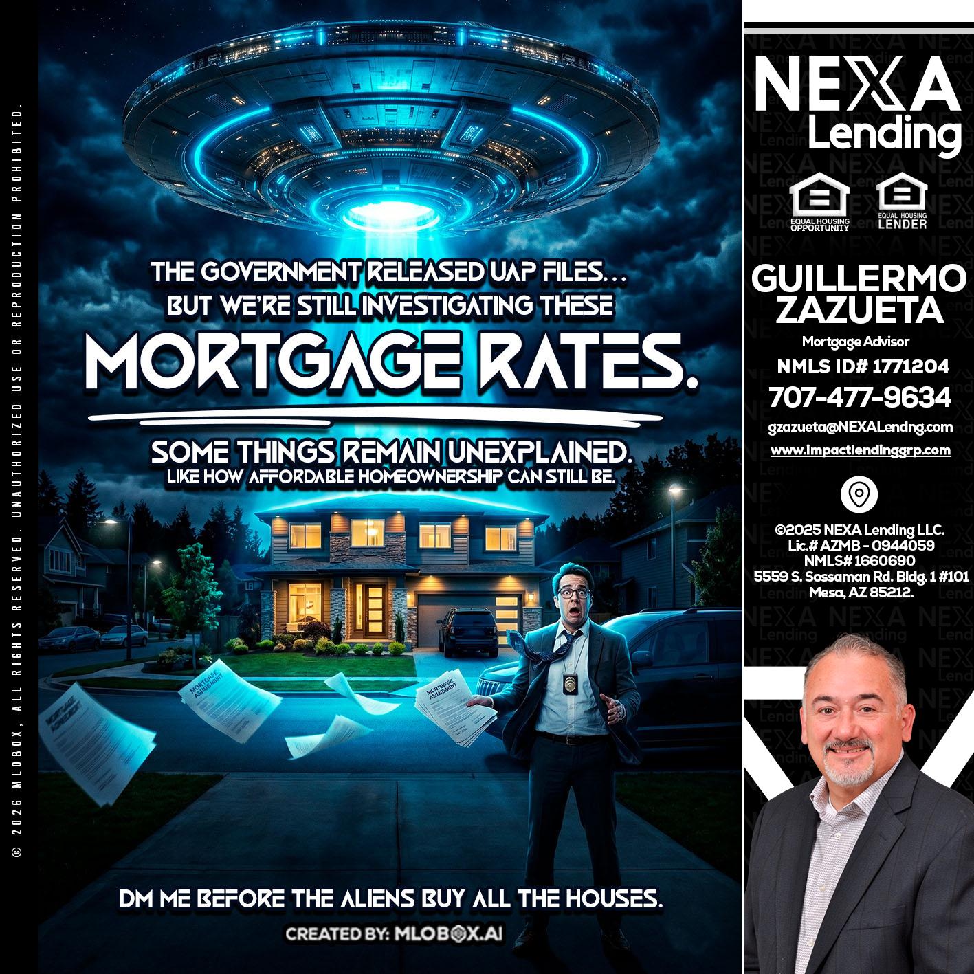 MORTGAGE RATES - Guillermo Zazueta -Mortgage Advisor