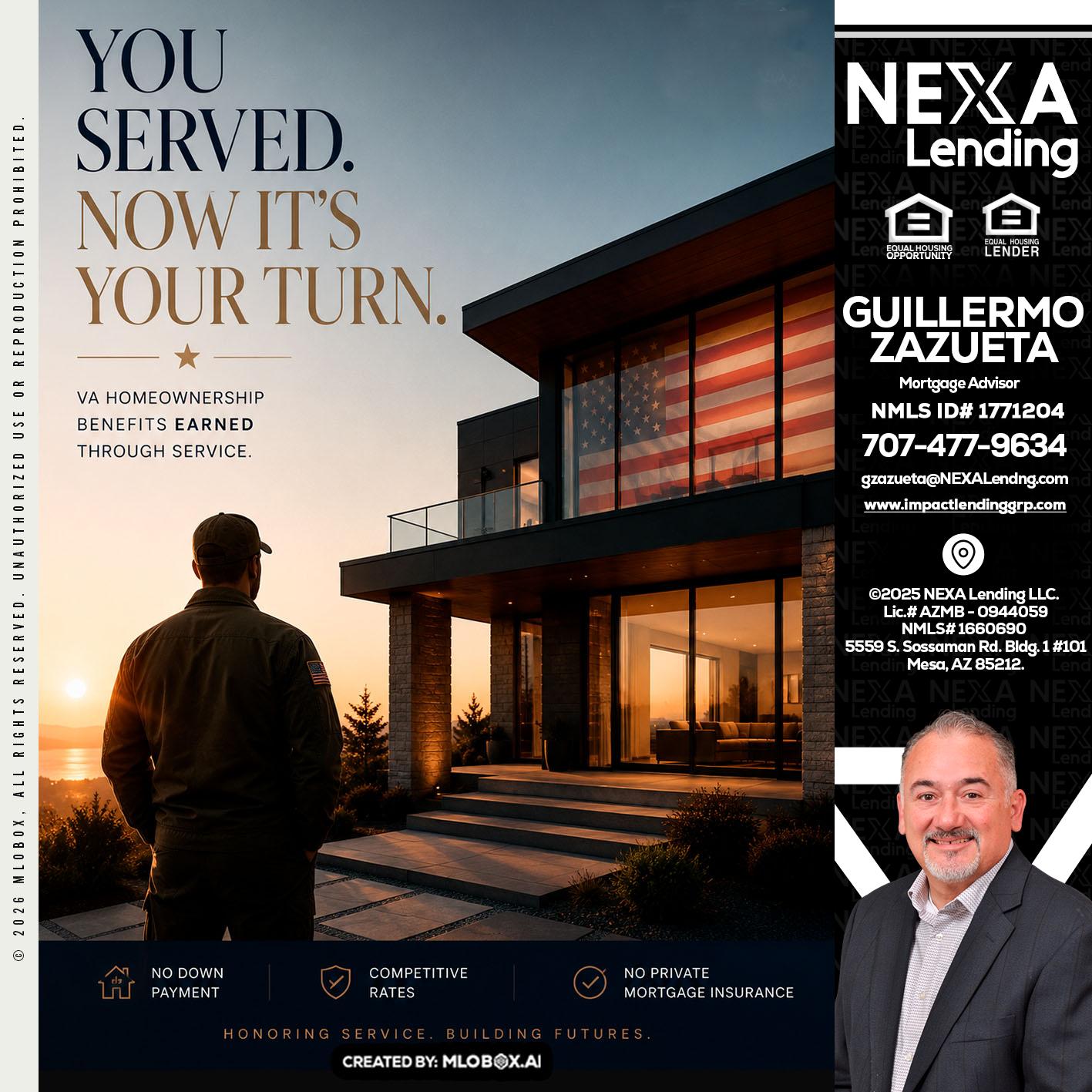 YOU SERVED - Guillermo Zazueta -Mortgage Advisor