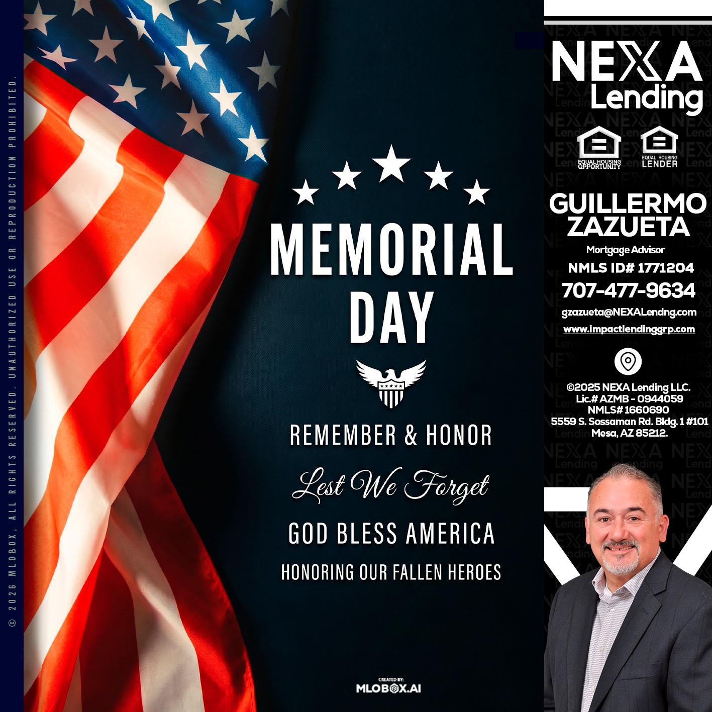 MEMORIAL DAY - Guillermo Zazueta -Mortgage Advisor