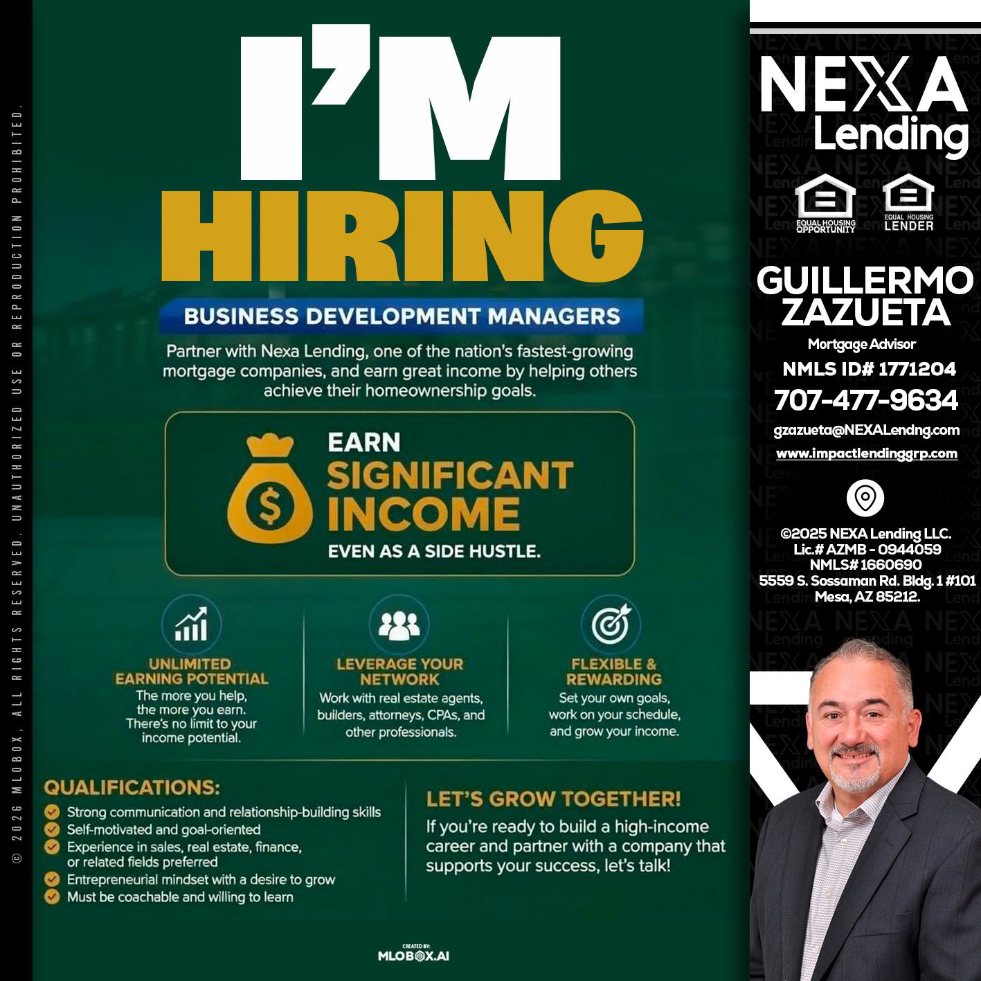 IM HIRING - Guillermo Zazueta -Mortgage Advisor