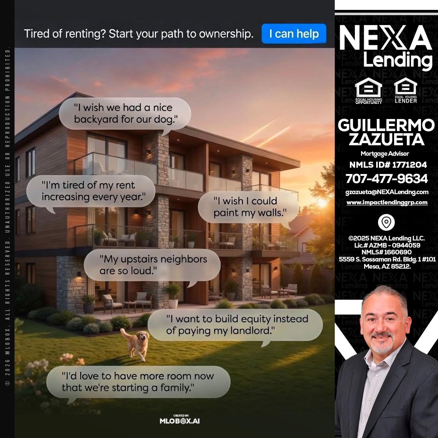 TIRED OF RENTING - Guillermo Zazueta -Mortgage Advisor