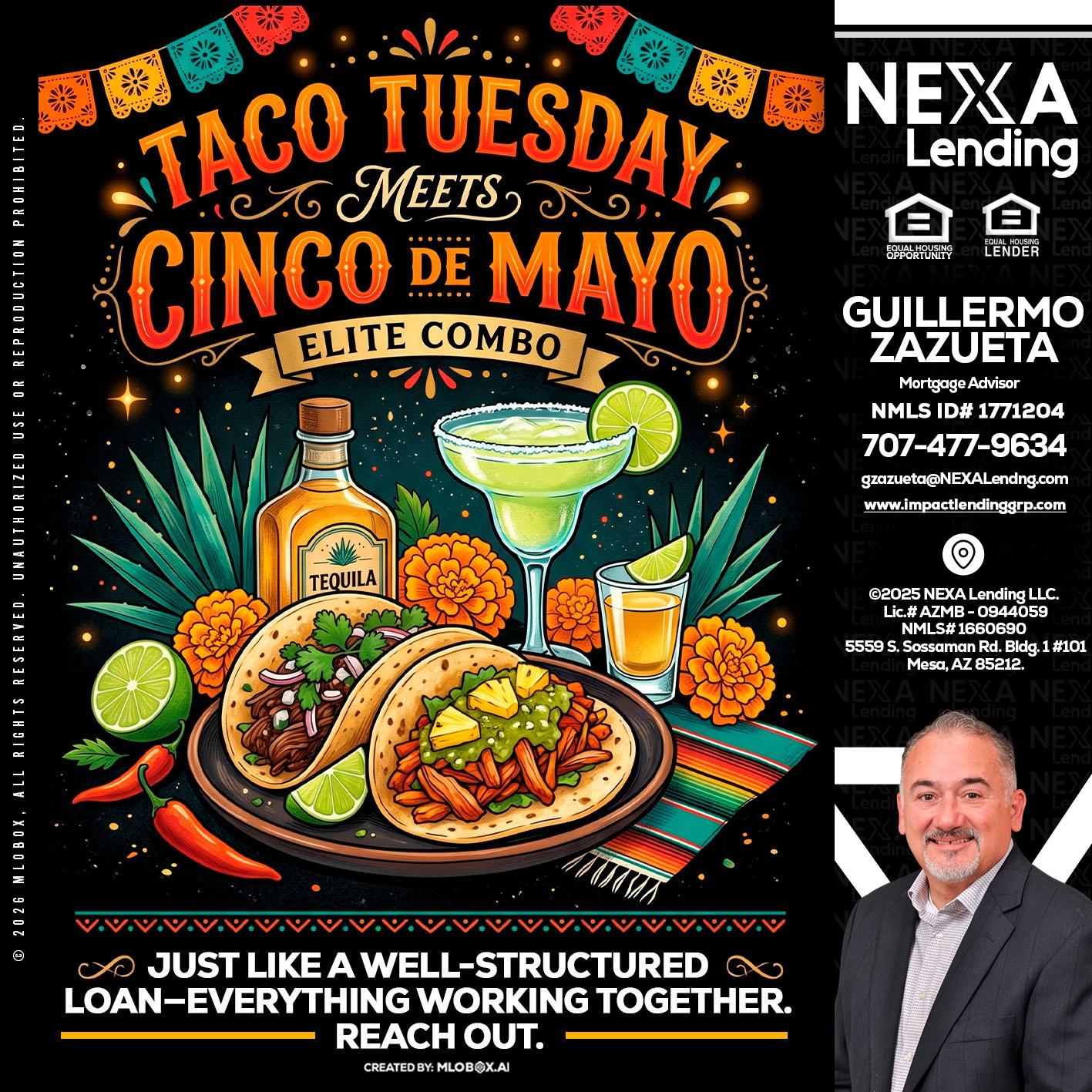 TACO TUESDAY - Guillermo Zazueta -Mortgage Advisor