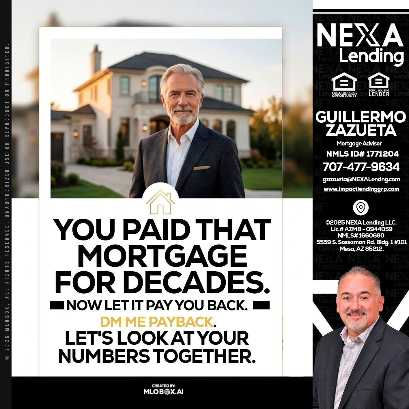 YOU PAID THAT MORTGAGE - Guillermo Zazueta -Mortgage Advisor