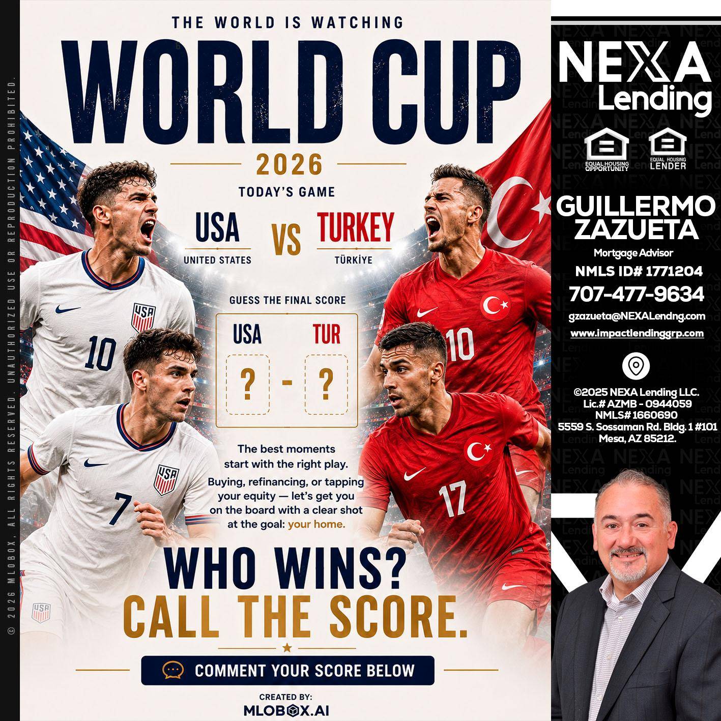 WHOS GONNA WIN? - Guillermo Zazueta -Mortgage Advisor