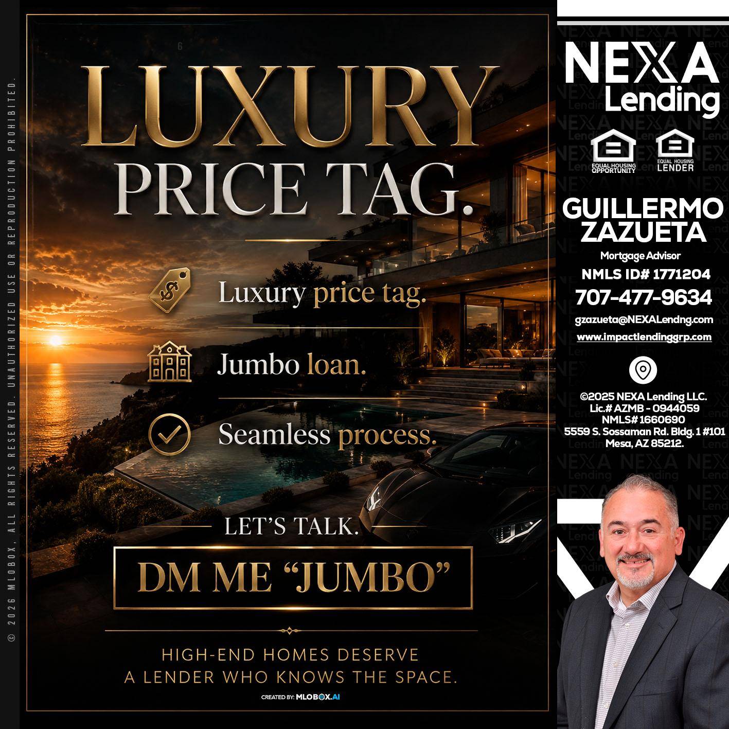 LUXURY PRICE - Guillermo Zazueta -Mortgage Advisor