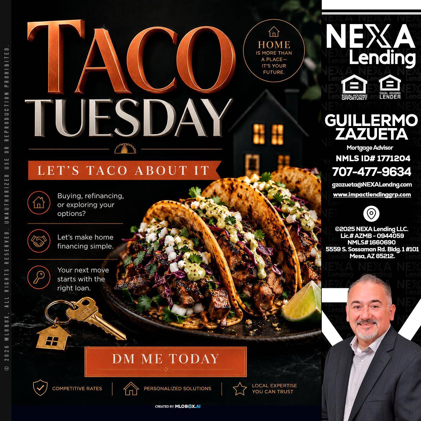TACO TUESDAY - Guillermo Zazueta -Mortgage Advisor