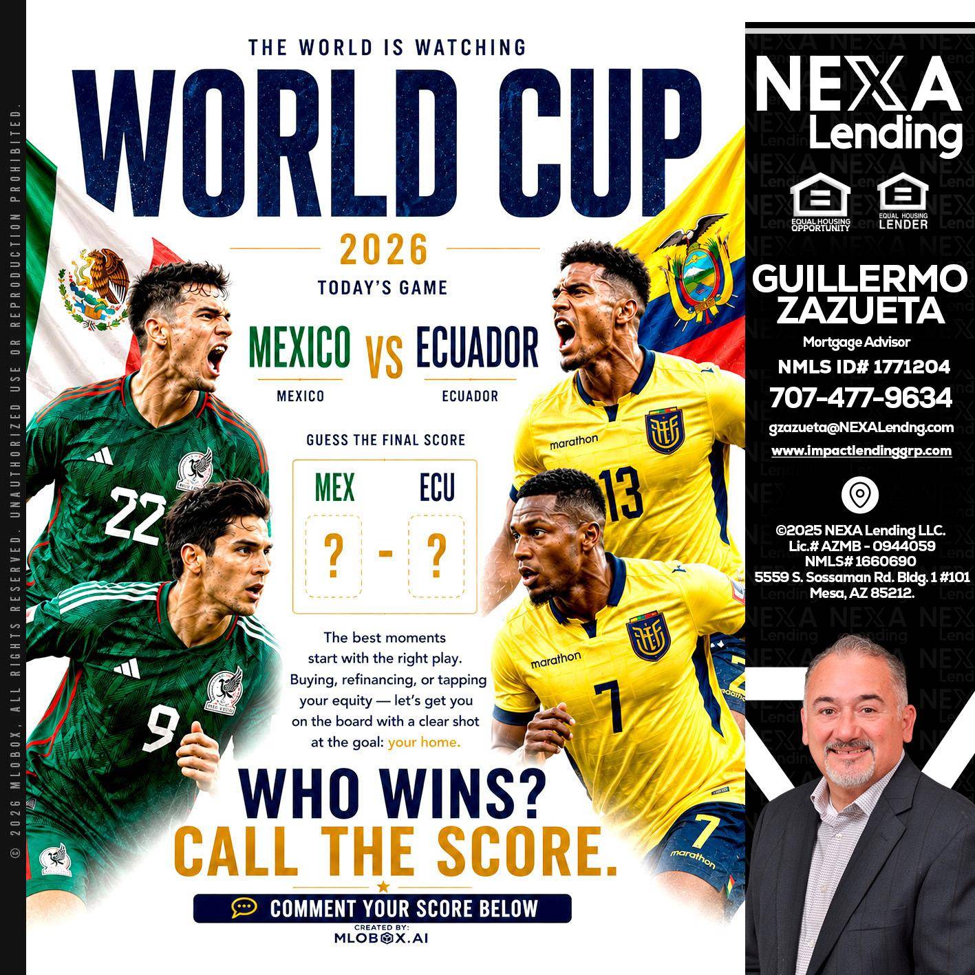 WORLD CUP 2026 - Guillermo Zazueta -Mortgage Advisor