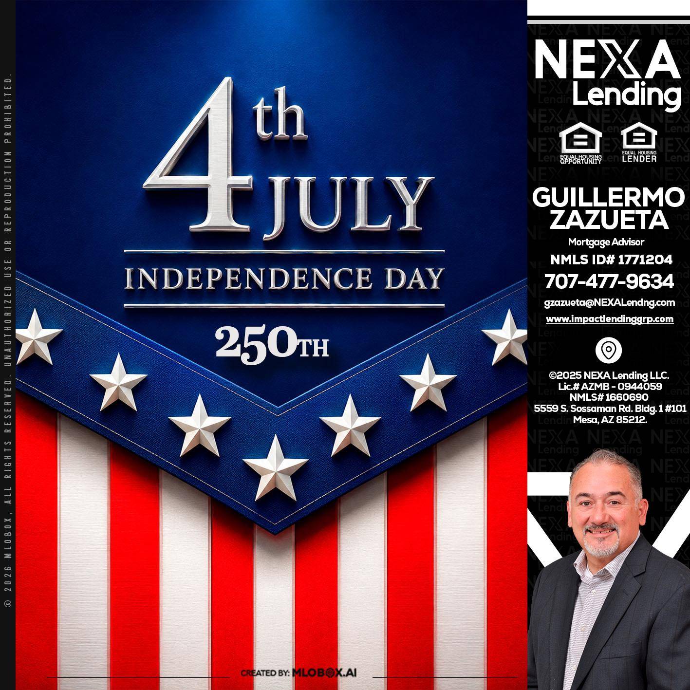 4th of july - Guillermo Zazueta -Mortgage Advisor
