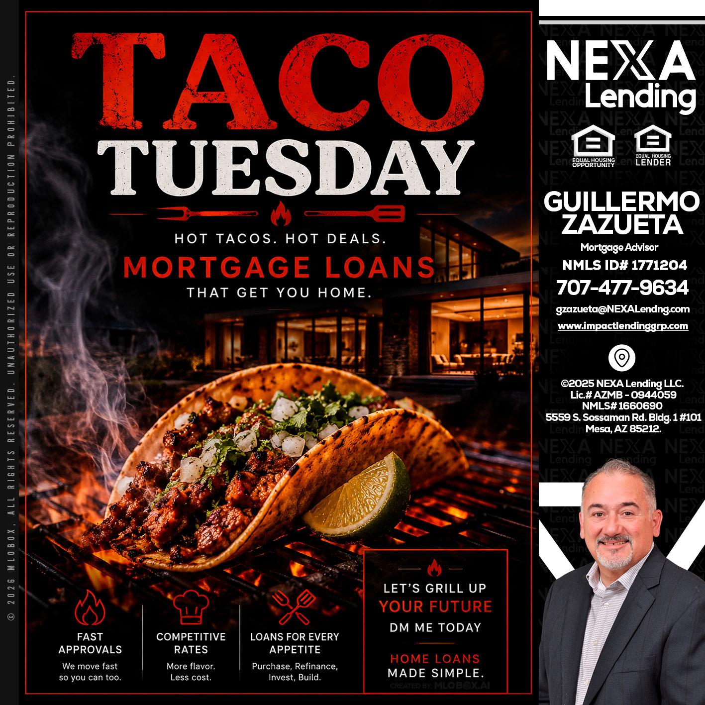 TACO TUESDAY - Guillermo Zazueta -Mortgage Advisor